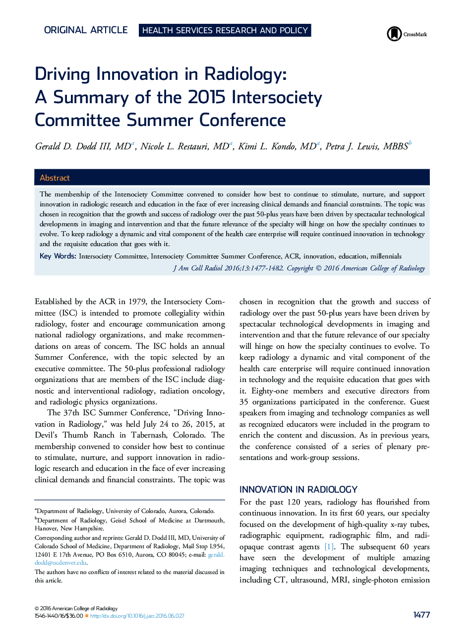 Original articleHealth services research and policyDriving Innovation in Radiology: AÂ Summary of the 2015 Intersociety Committee Summer Conference