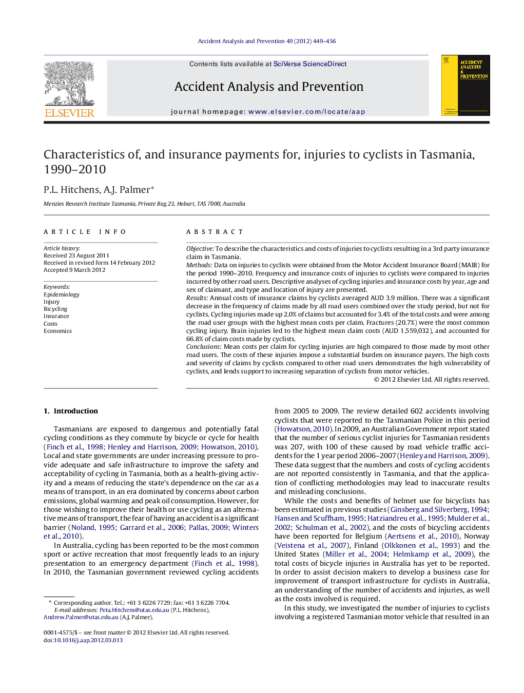 Characteristics of, and insurance payments for, injuries to cyclists in Tasmania, 1990–2010