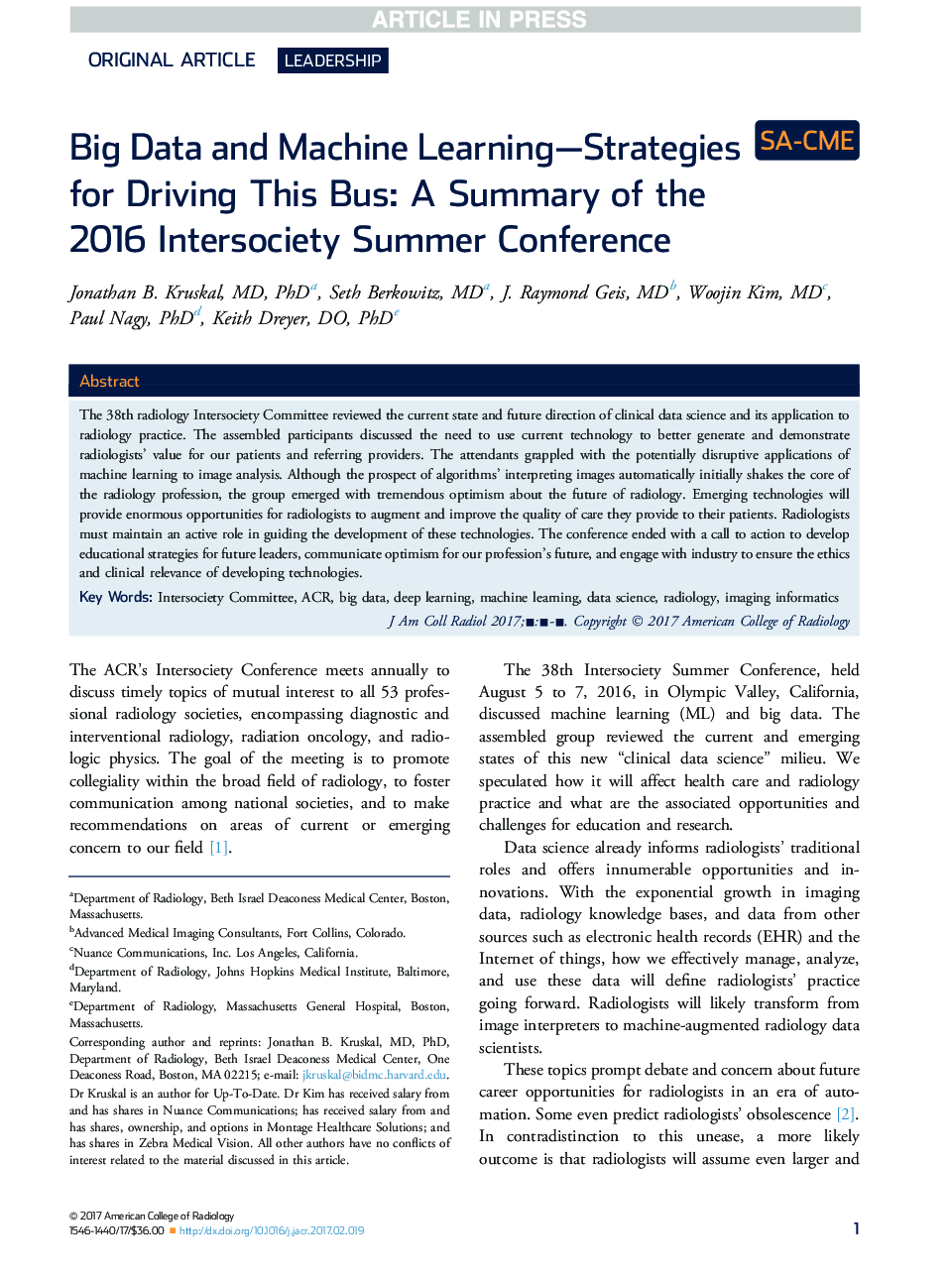 Big Data and Machine Learning-Strategies for Driving This Bus: A Summary of the 2016 Intersociety Summer Conference
