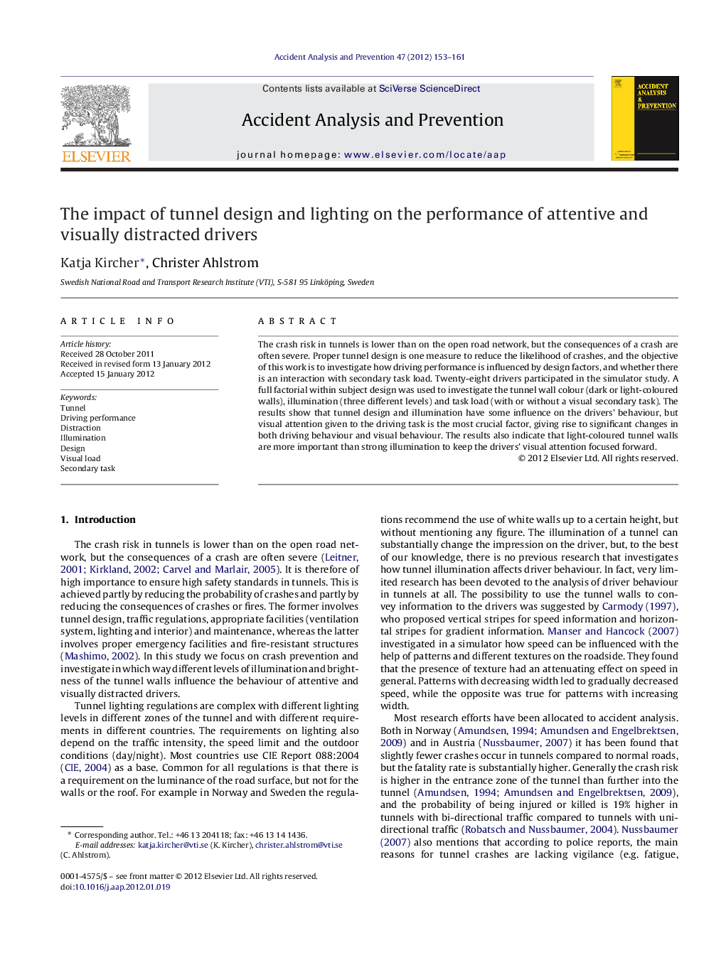 The impact of tunnel design and lighting on the performance of attentive and visually distracted drivers