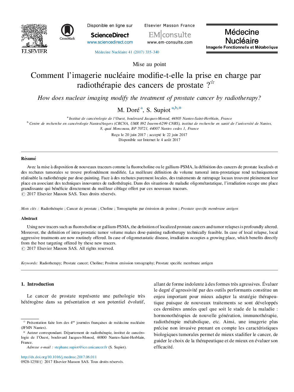 Mise au pointComment l'imagerie nucléaire modifie-t-elle la prise en charge par radiothérapie des cancers de prostateÂ ?How does nuclear imaging modify the treatment of prostate cancer by radiotherapy?