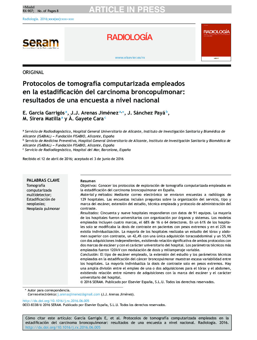 Protocolos de tomografÃ­a computarizada empleados en la estadificación del carcinoma broncopulmonar: resultados de una encuesta a nivel nacional