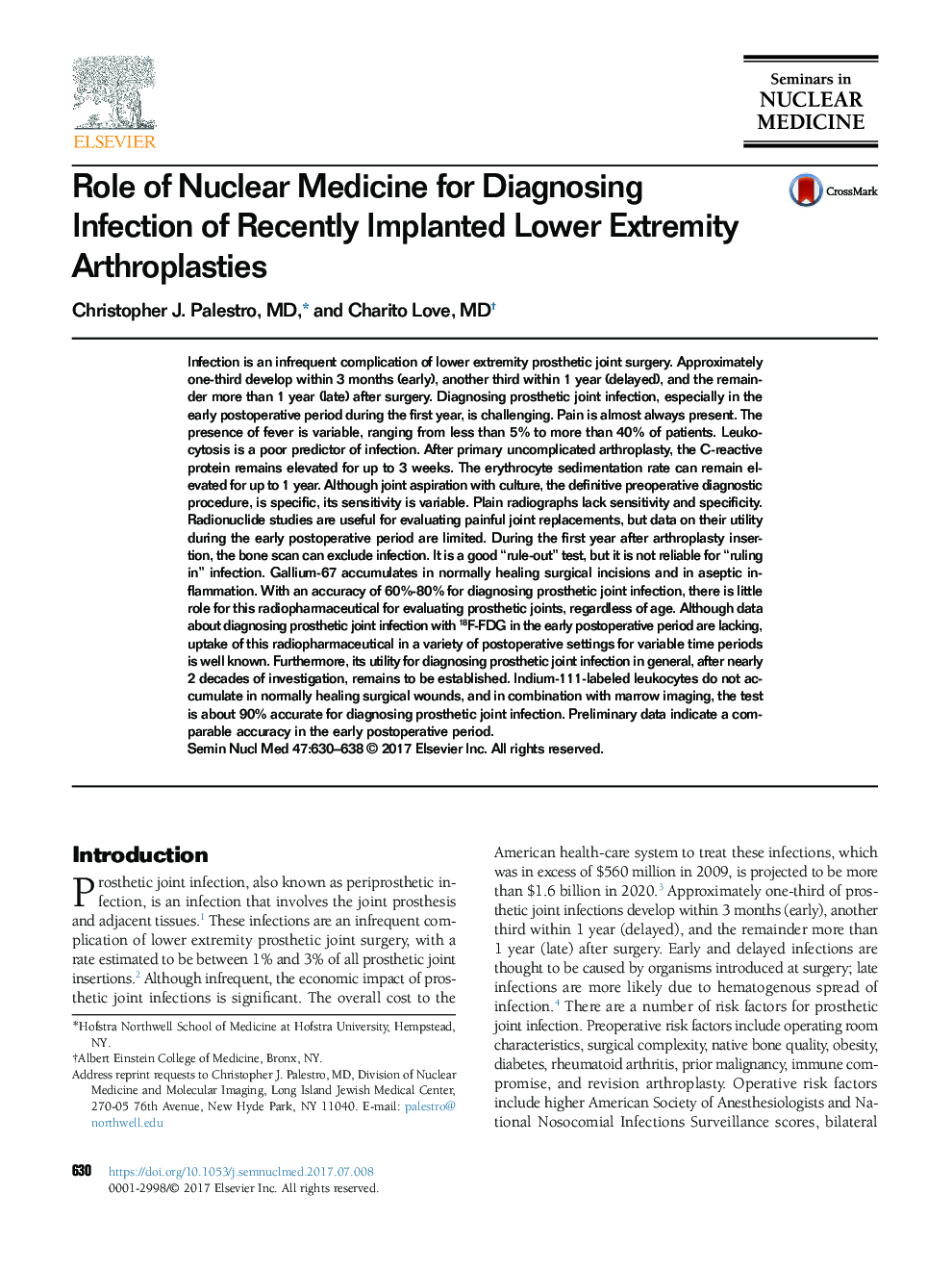 Role of Nuclear Medicine for Diagnosing Infection of Recently Implanted Lower Extremity Arthroplasties