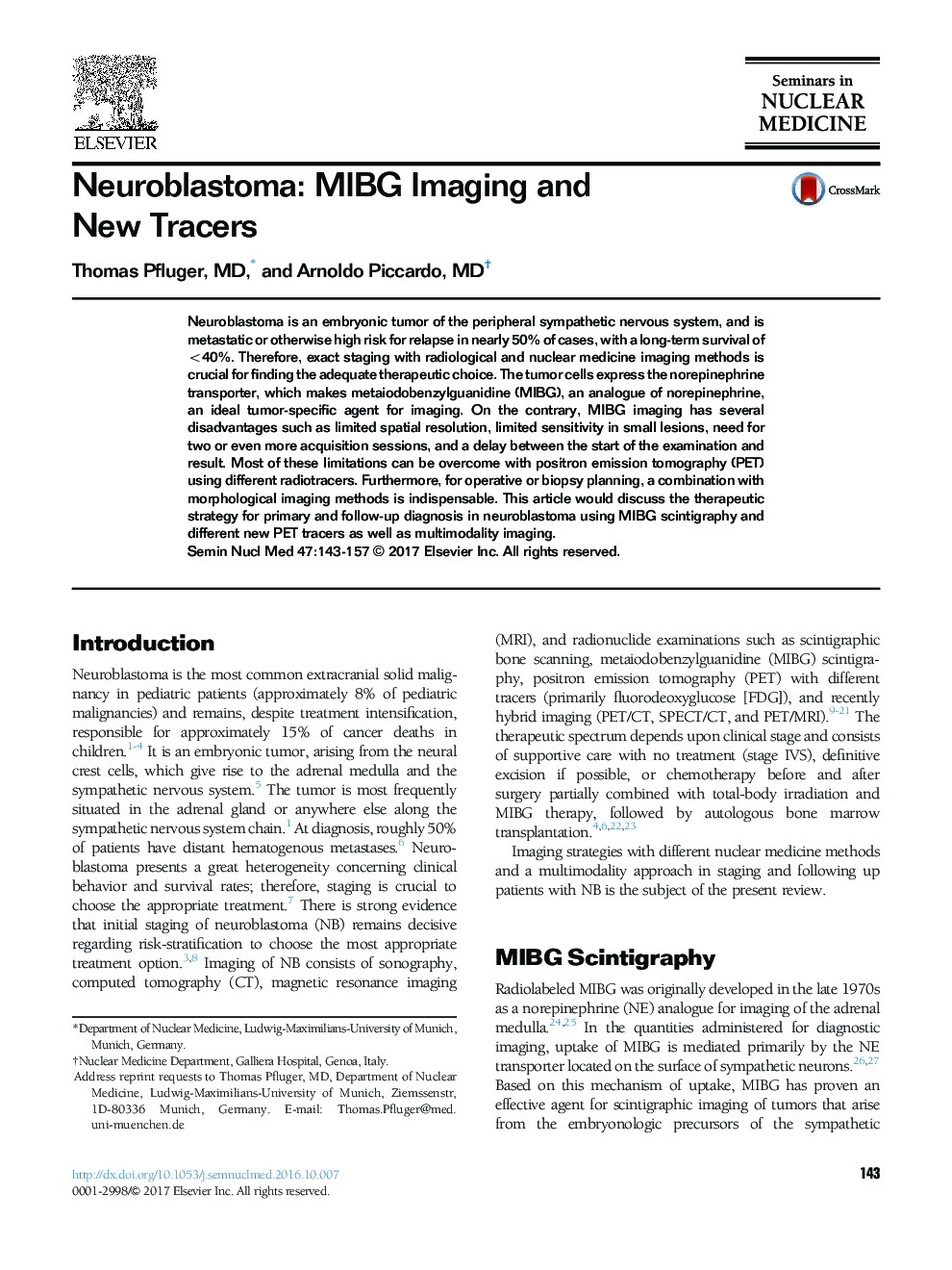 Neuroblastoma: MIBG Imaging and New Tracers