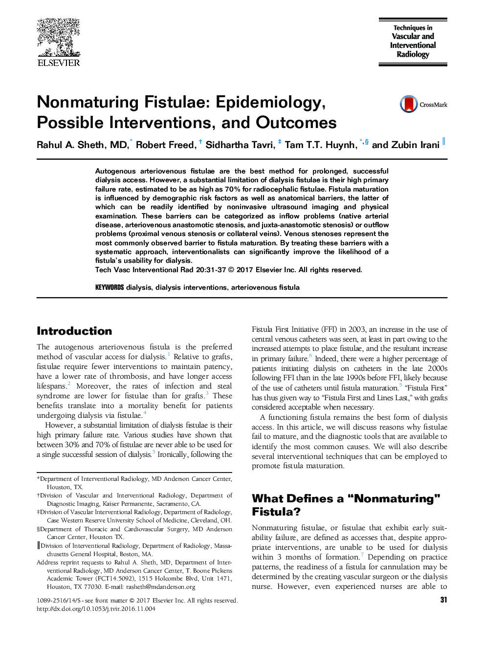 Nonmaturing Fistulae: Epidemiology, Possible Interventions, and Outcomes