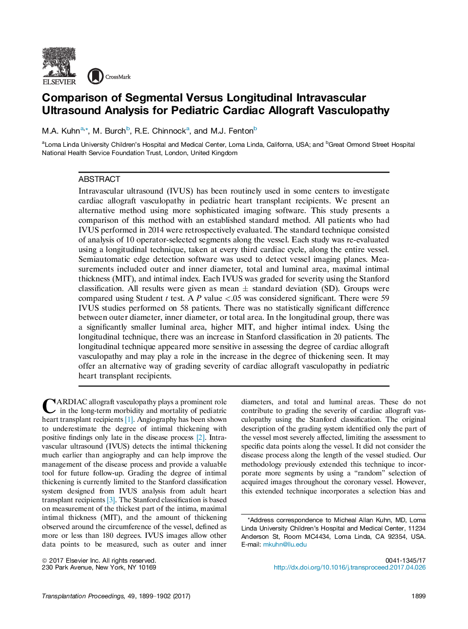 New Approaches in TransplantationThoracic transplantationComparison of Segmental Versus Longitudinal Intravascular Ultrasound Analysis for Pediatric Cardiac Allograft Vasculopathy