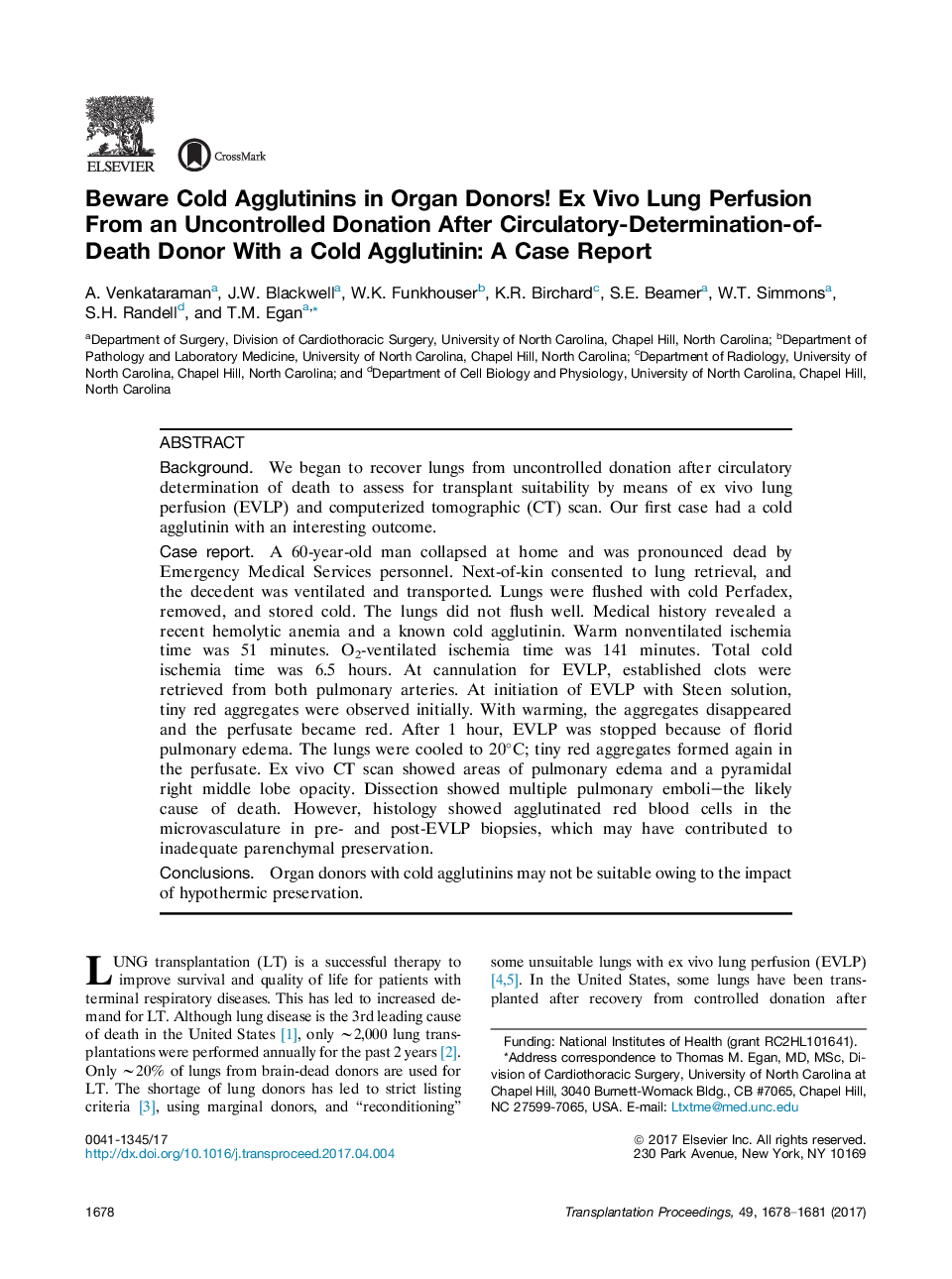 Original Works: Case ReportsLungBeware Cold Agglutinins in Organ Donors! ExÂ Vivo Lung Perfusion From an Uncontrolled Donation After Circulatory-Determination-of-Death Donor With a Cold Agglutinin: A Case Report