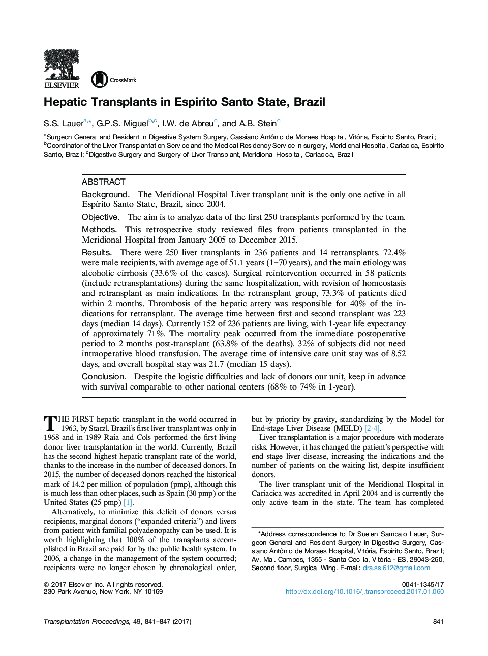 15th Portuguese-Brazilian Congress, 13th Portuguese Transplant Congress, and 2nd Iberic Transplant MeetingLiver transplantationHepatic Transplants in Espirito Santo State, Brazil