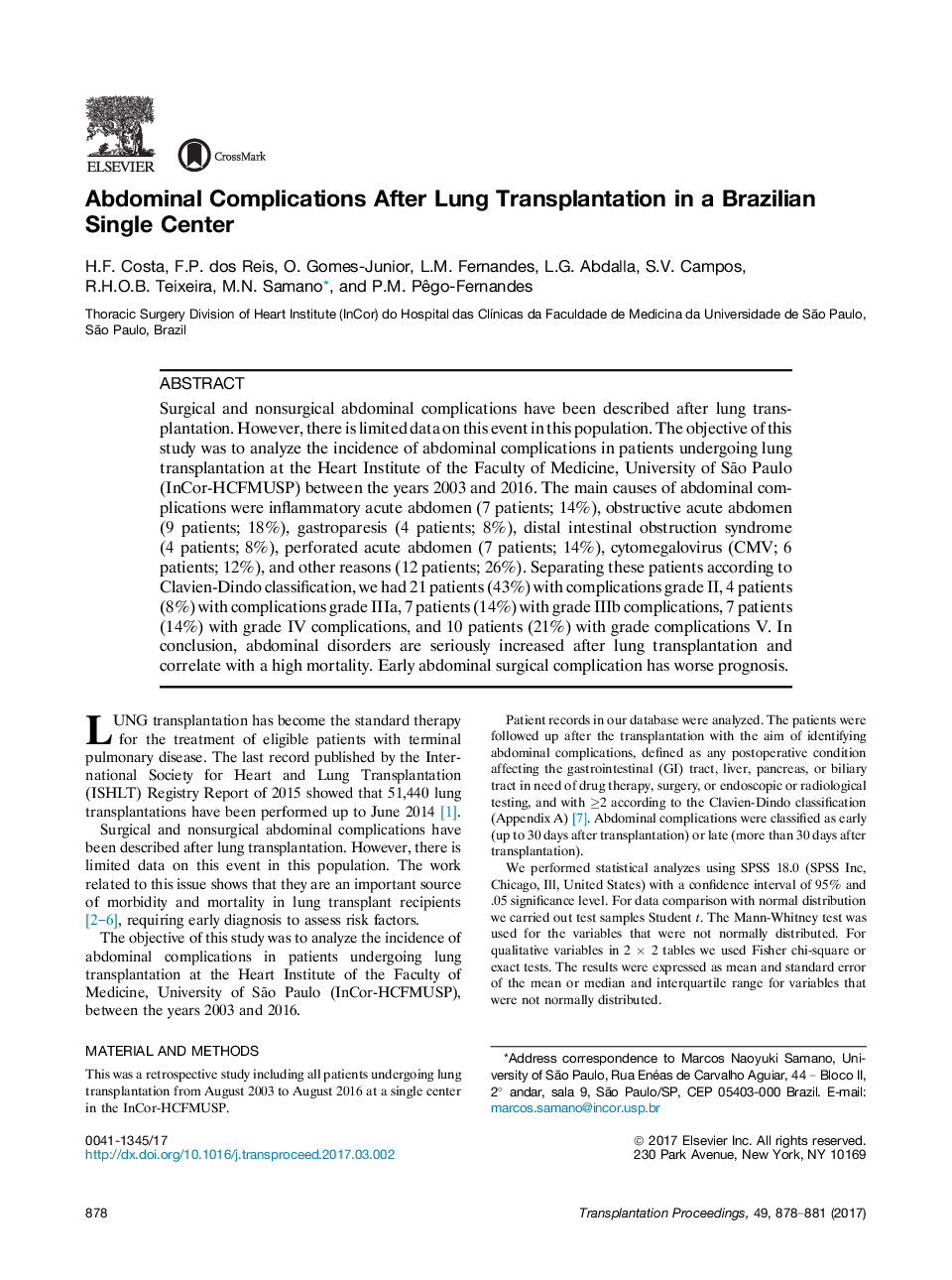 15th Portuguese-Brazilian Congress, 13th Portuguese Transplant Congress, and 2nd Iberic Transplant MeetingThoracic transplantationAbdominal Complications After Lung Transplantation in a Brazilian Single Center