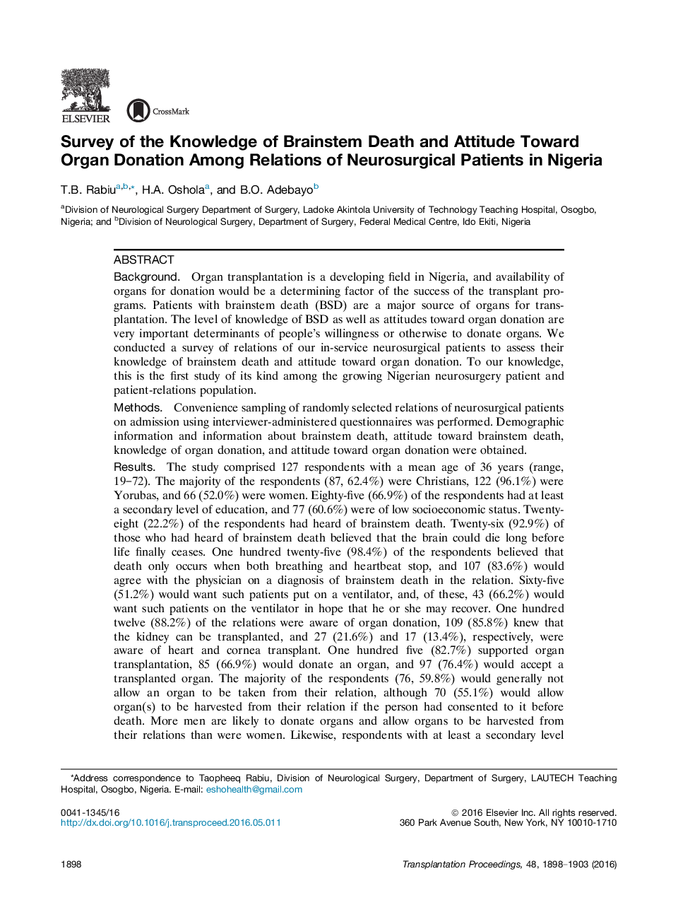 Horizons in TransplantationOrgan donationSurvey of the Knowledge of Brainstem Death and Attitude Toward Organ Donation Among Relations of Neurosurgical Patients in Nigeria