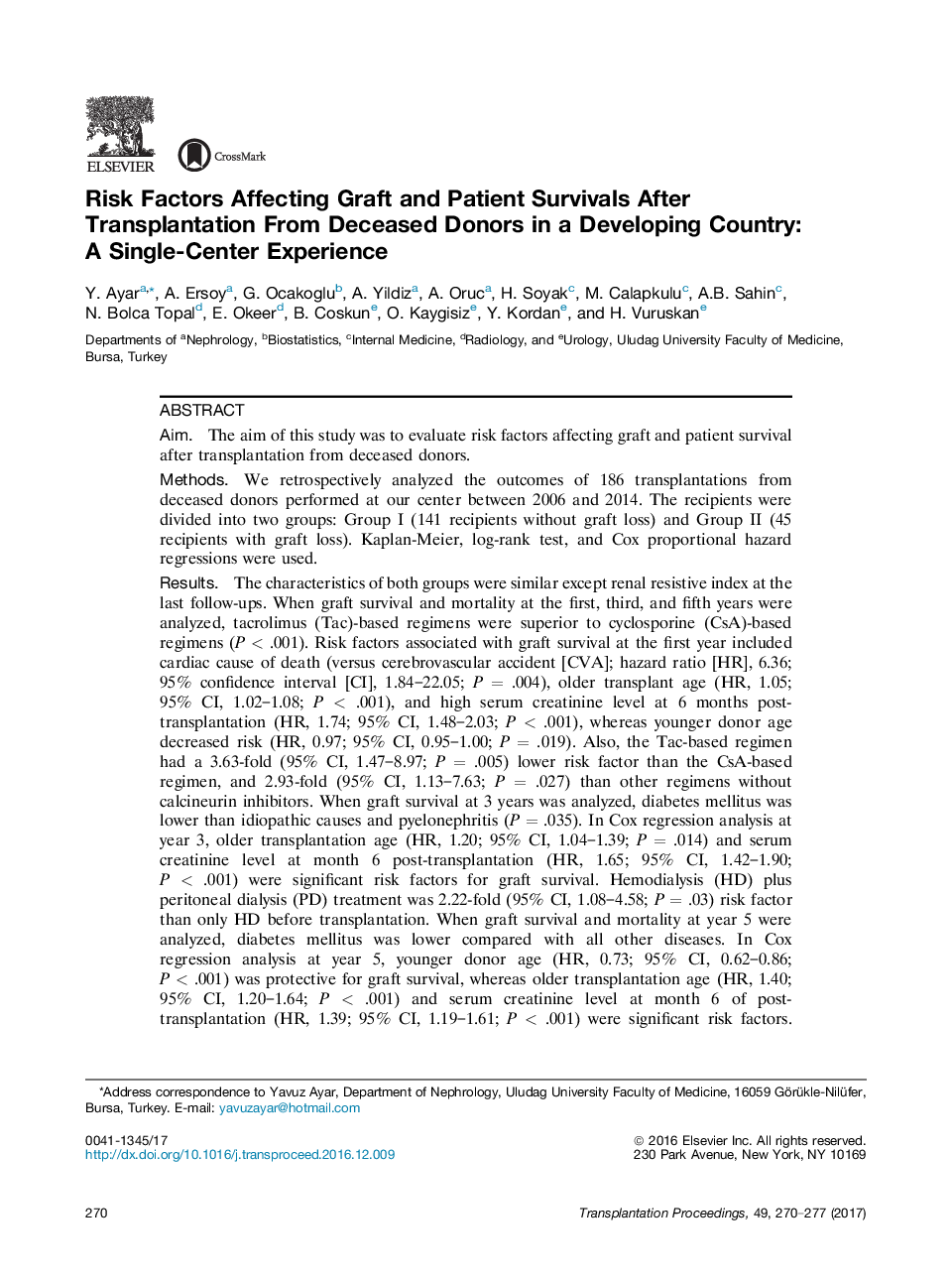 New horizons in transplantationKidney transplantationRisk Factors Affecting Graft and Patient Survivals After Transplantation From Deceased Donors in a Developing Country: A Single-Center Experience