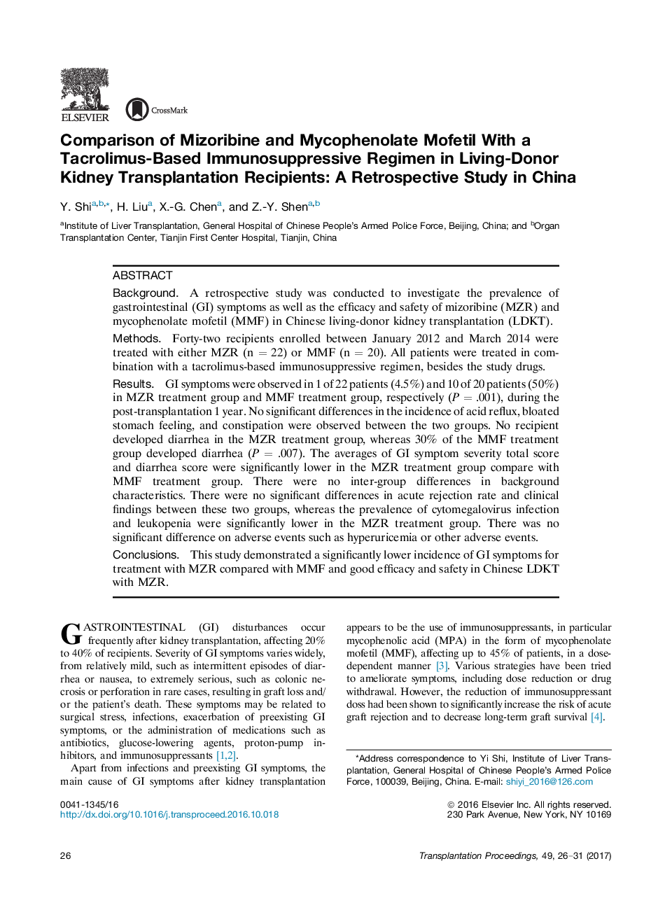 The Transplantation Science Symposium Asian Regional MeetingKidney transplantationComparison of Mizoribine and Mycophenolate Mofetil With a Tacrolimus-Based Immunosuppressive Regimen in Living-Donor Kidney Transplantation Recipients: A Retrospective Study