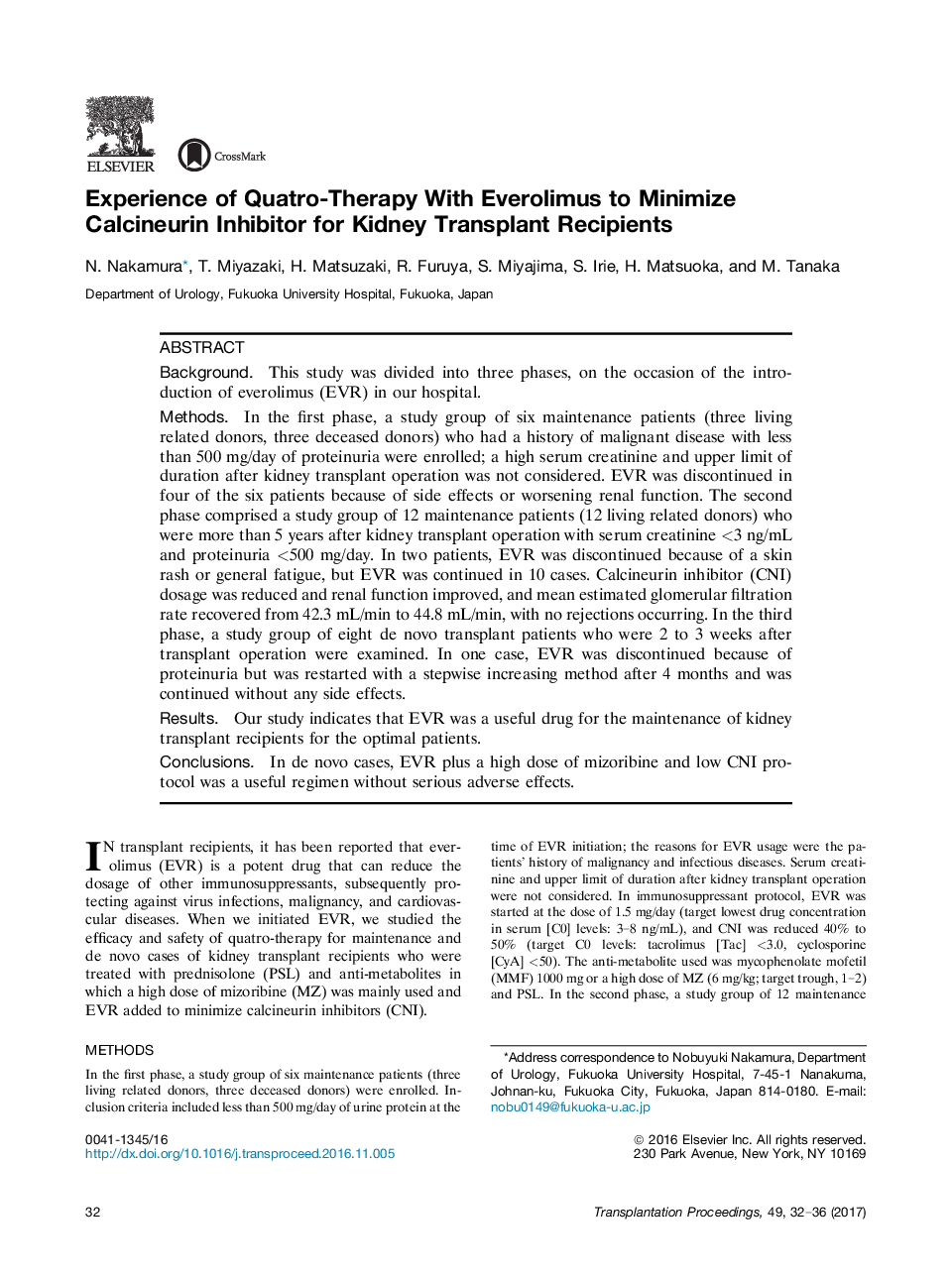 The Transplantation Science Symposium Asian Regional MeetingKidney transplantationExperience of Quatro-Therapy With Everolimus to Minimize Calcineurin Inhibitor for Kidney Transplant Recipients