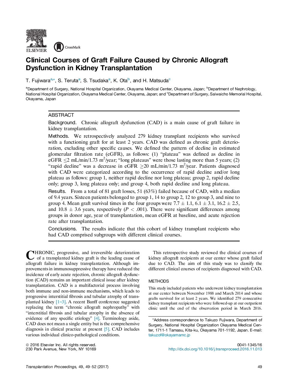 The Transplantation Science Symposium Asian Regional MeetingKidney transplantationClinical Courses of Graft Failure Caused by Chronic Allograft Dysfunction in Kidney Transplantation