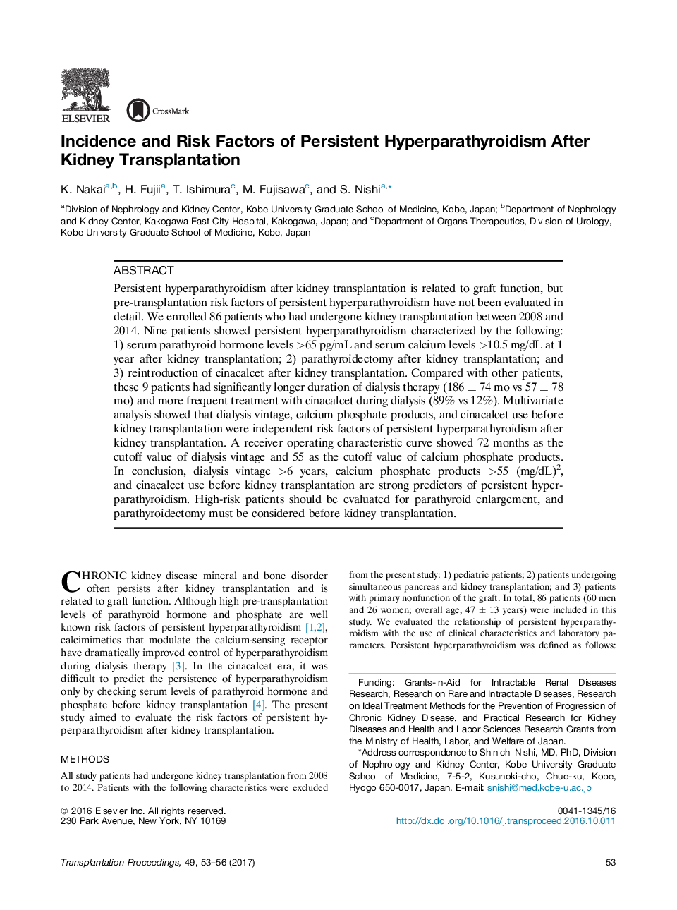 The Transplantation Science Symposium Asian Regional MeetingKidney transplantationIncidence and Risk Factors of Persistent Hyperparathyroidism After Kidney Transplantation