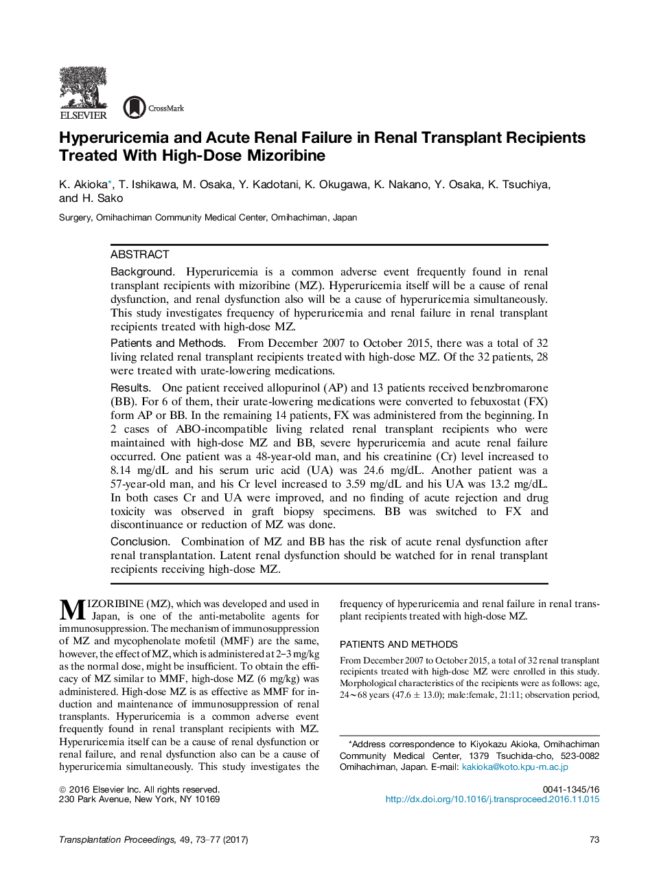 The Transplantation Science Symposium Asian Regional MeetingKidney transplantationHyperuricemia and Acute Renal Failure in Renal Transplant Recipients Treated With High-Dose Mizoribine