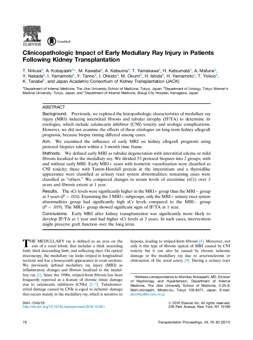 The Transplantation Science Symposium Asian Regional MeetingKidney transplantationClinicopathologic Impact of Early Medullary Ray Injury in Patients Following Kidney Transplantation