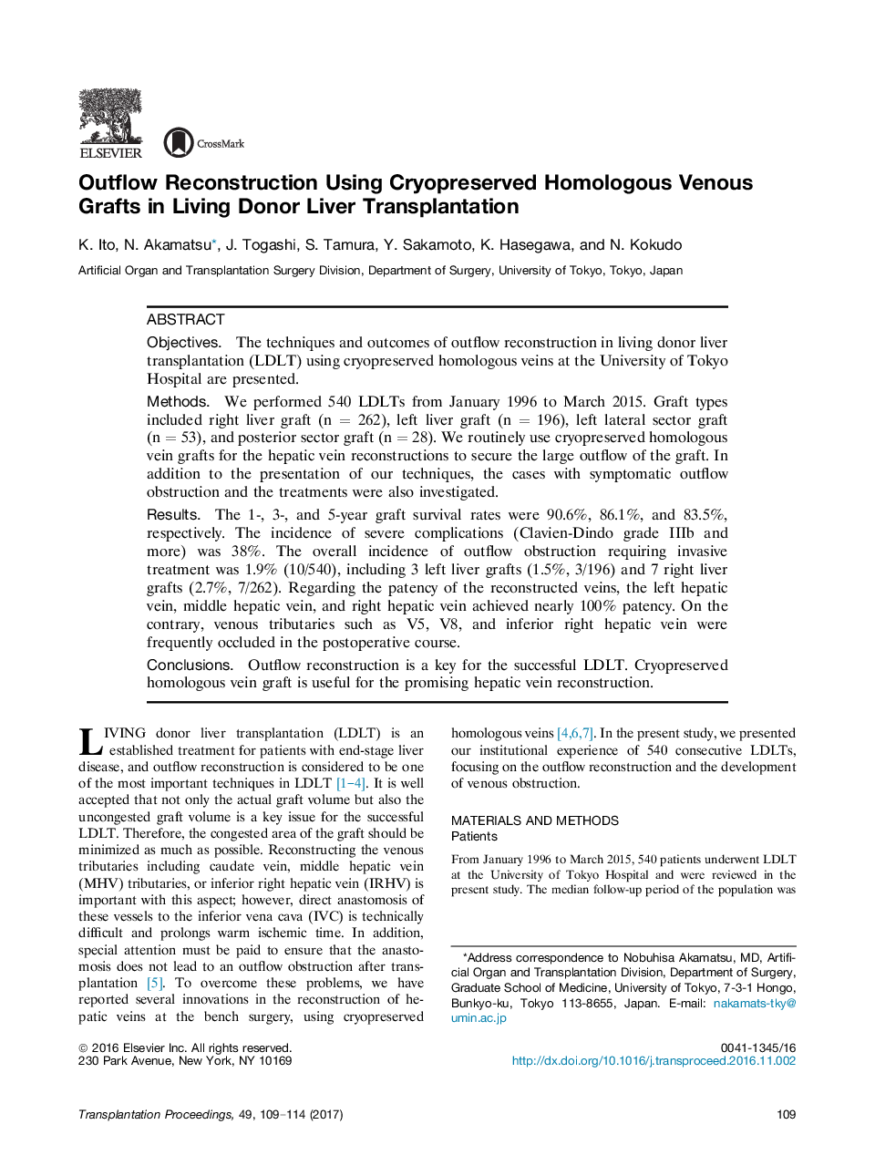 The Transplantation Science Symposium Asian Regional MeetingLiver transplantationOutflow Reconstruction Using Cryopreserved Homologous Venous Grafts in Living Donor Liver Transplantation