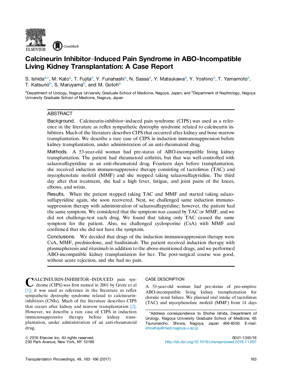 The Transplantation Science Symposium Asian Regional MeetingCase reportCalcineurin Inhibitor-Induced Pain Syndrome in ABO-Incompatible Living Kidney Transplantation: A Case Report