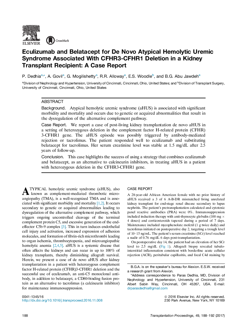 Original: Works: Case ReportsRenalEculizumab and Belatacept for De Novo Atypical Hemolytic Uremic Syndrome Associated With CFHR3-CFHR1 Deletion in a Kidney Transplant Recipient: A Case Report