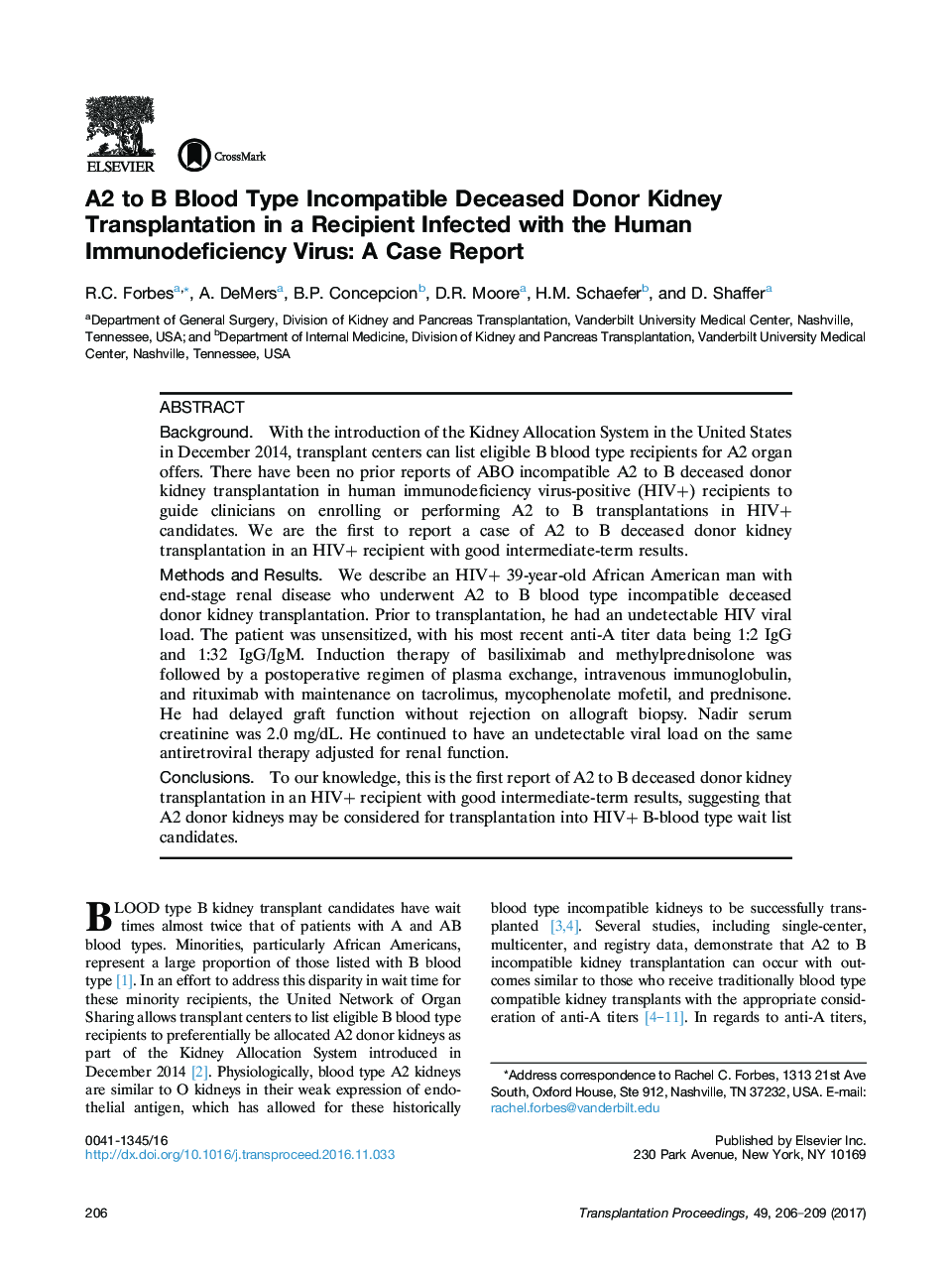 Original: Works: Case ReportsRenalA2 to B Blood Type Incompatible Deceased Donor Kidney Transplantation in a Recipient Infected with the Human Immunodeficiency Virus: A Case Report