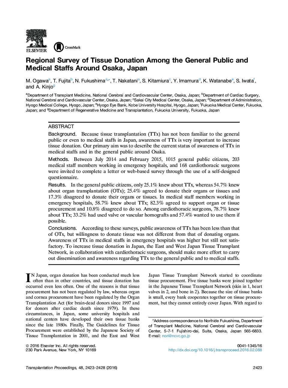 13th Congress of the International Society for Organ Donation and Procurement (ISODP)Surveys regarding donationRegional Survey of Tissue Donation Among the General Public and Medical Staffs Around Osaka, Japan