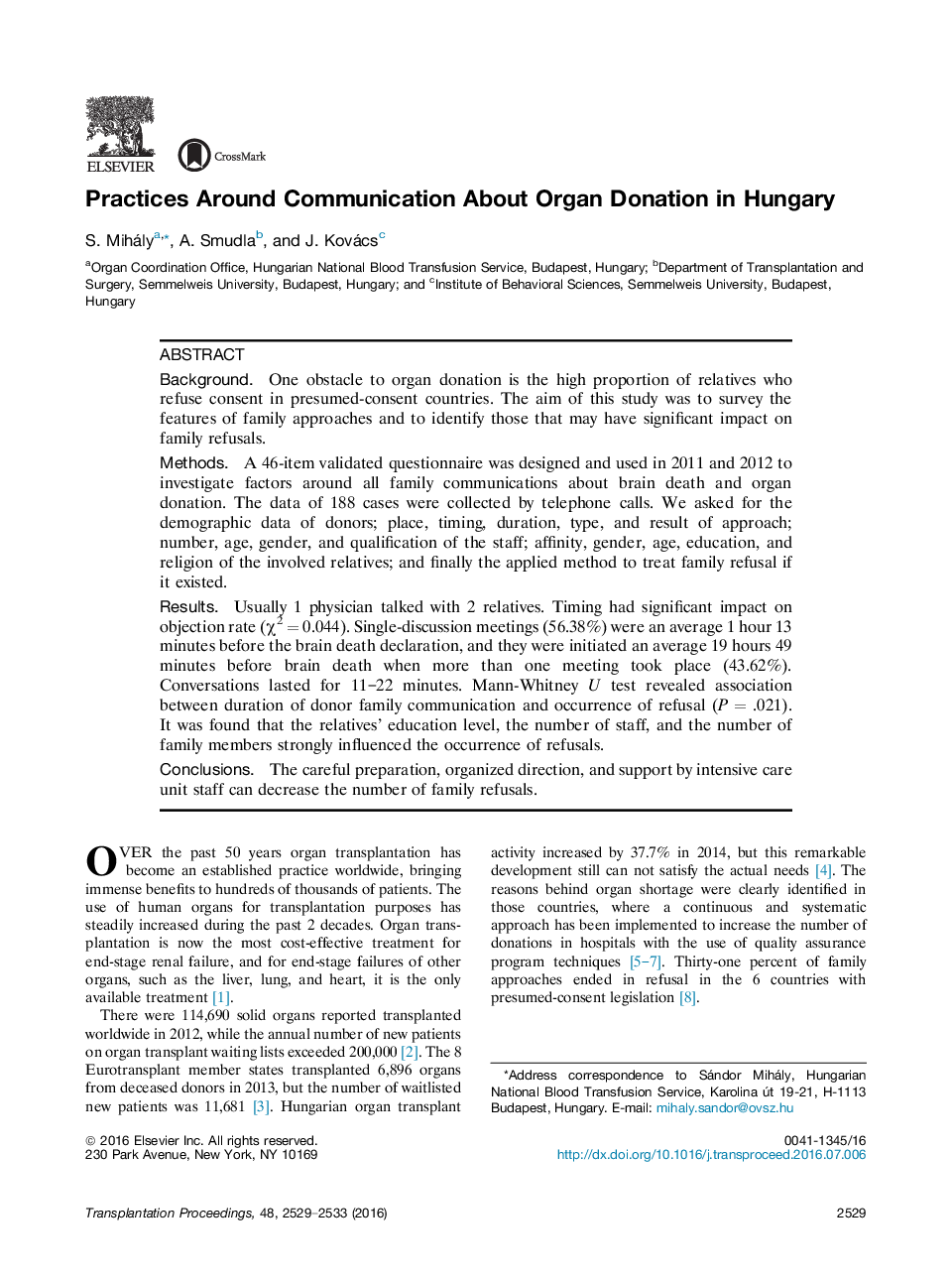 17th Congress of the Hungarian Transplantation SocietyOrgan donation and transplantationPractices Around Communication About Organ Donation in Hungary