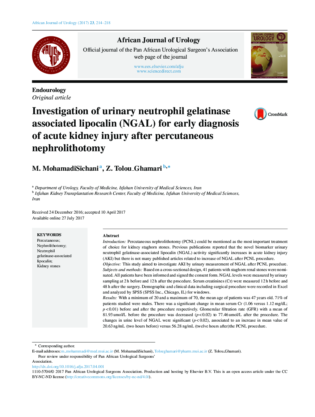 EndourologyOriginal articleInvestigation of urinary neutrophil gelatinase associated lipocalin (NGAL) for early diagnosis of acute kidney injury after percutaneous nephrolithotomy