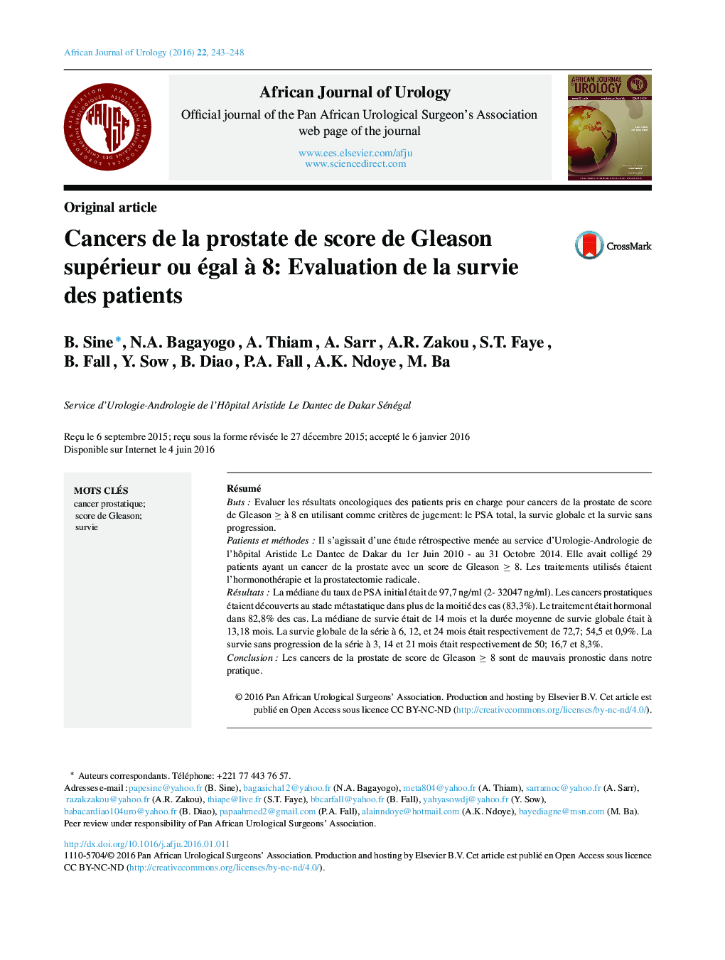 Original articleCancers de la prostate de score de Gleason supérieur ou égal Ã  8: Evaluation de la survie des patientsProstate Cancer with Gleason score greater than or equal to 8: Evaluation of patient survival