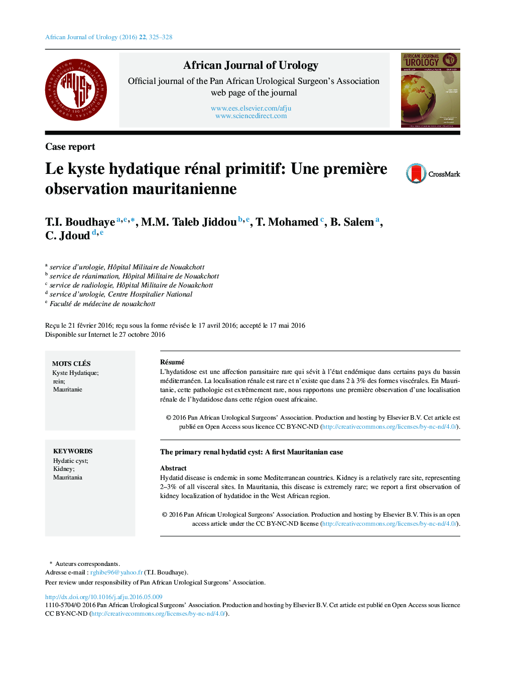 Case reportLe kyste hydatique rénal primitif: Une premiÃ¨re observation mauritanienneThe primary renal hydatid cyst: A first Mauritanian case