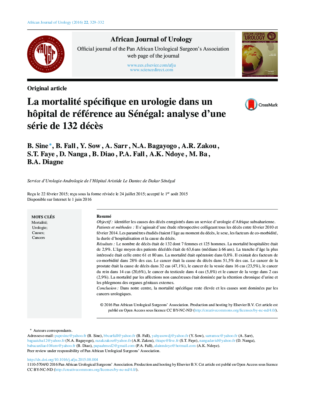 Original articleLa mortalité spécifique en urologie dans un hÃ´pital de référence au Sénégal: analyse d'une série de 132 décÃ¨sSpecific mortality in urology in a referral hospital in Senegal: analysis of a series of 132 deaths