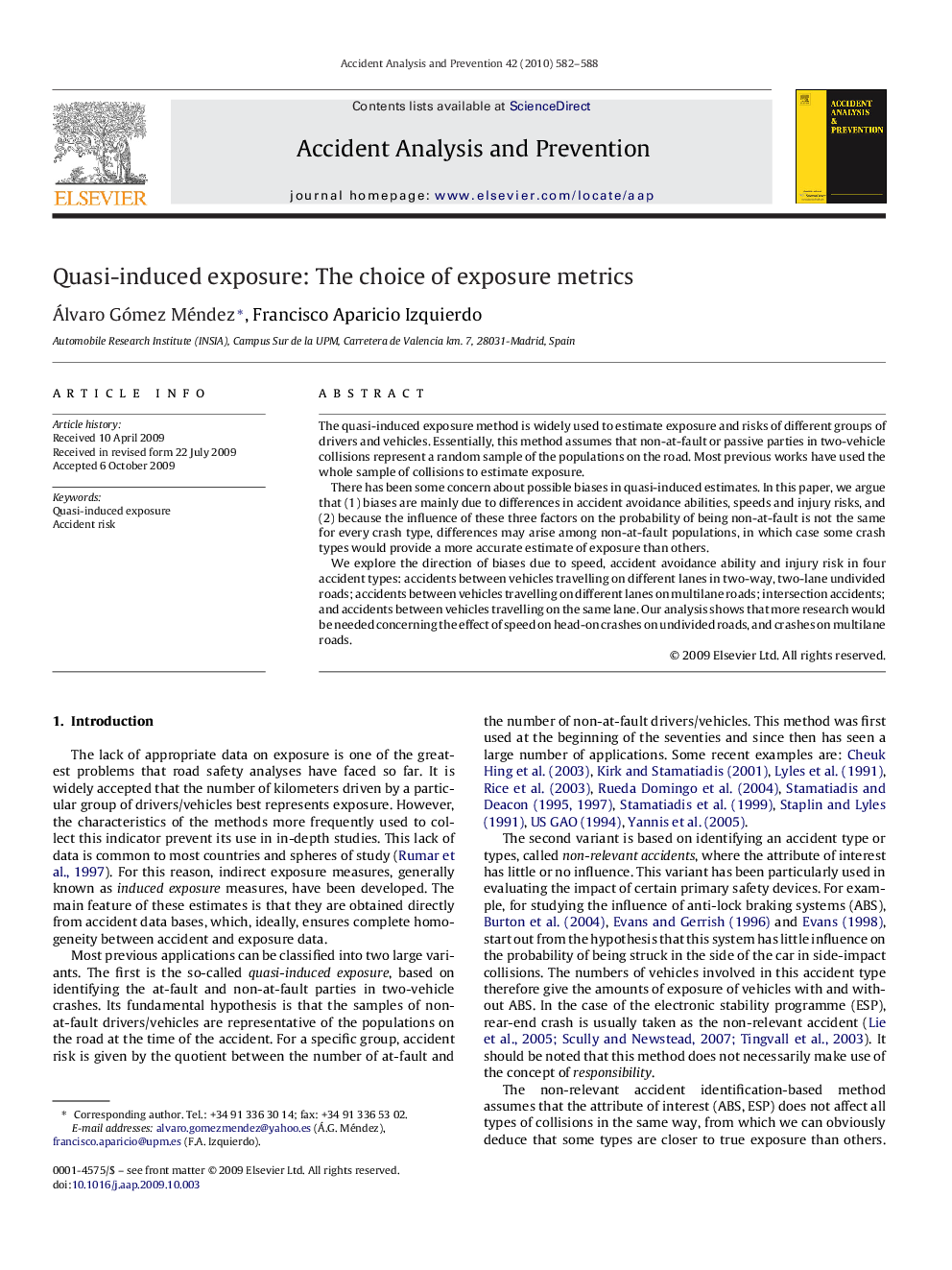 Quasi-induced exposure: The choice of exposure metrics