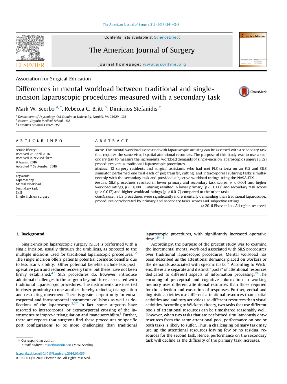 Association for Surgical EducationDifferences in mental workload between traditional and single-incision laparoscopic procedures measured with a secondary task