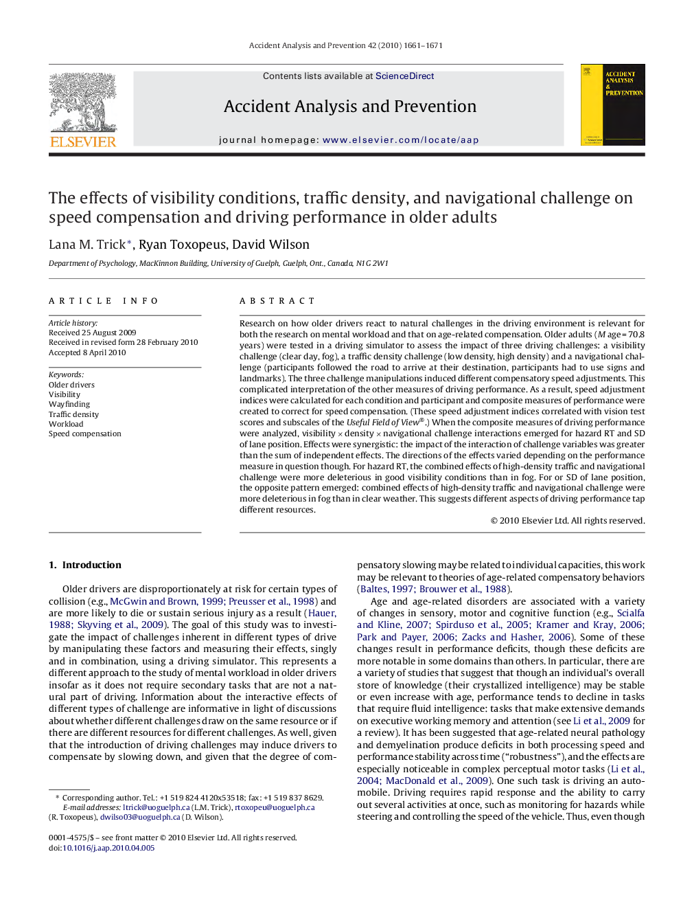 The effects of visibility conditions, traffic density, and navigational challenge on speed compensation and driving performance in older adults