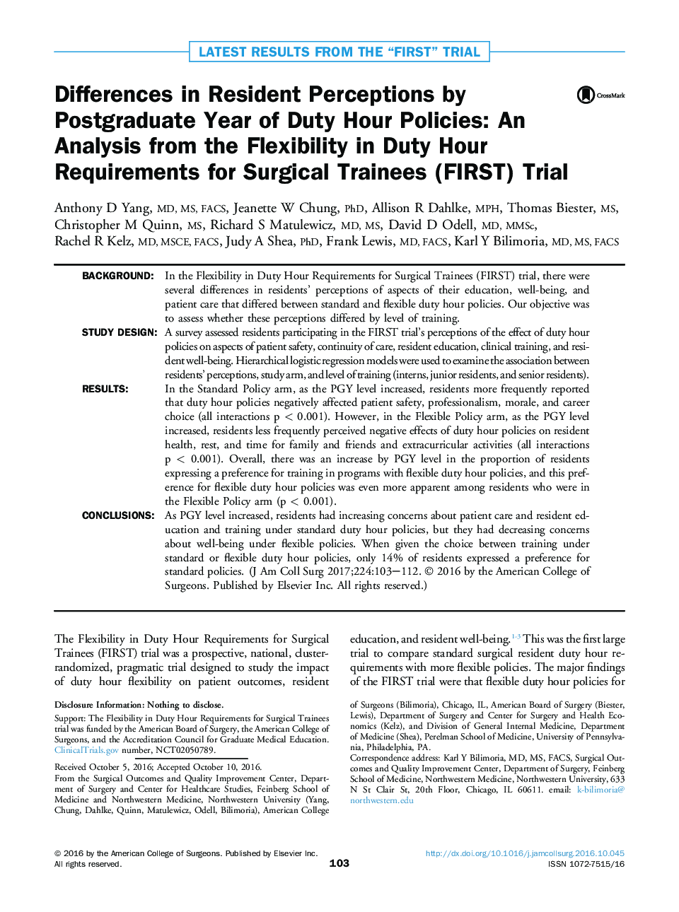 Latest results from the “first” trialDifferences in Resident Perceptions by Postgraduate Year of Duty Hour Policies: An Analysis from the Flexibility in Duty Hour Requirements for Surgical Trainees (FIRST) Trial