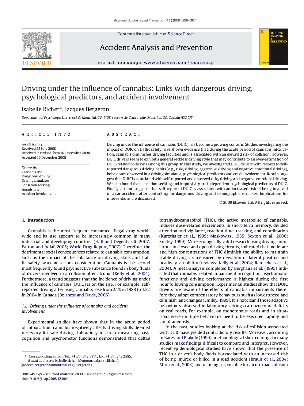 Driving under the influence of cannabis: Links with dangerous driving, psychological predictors, and accident involvement