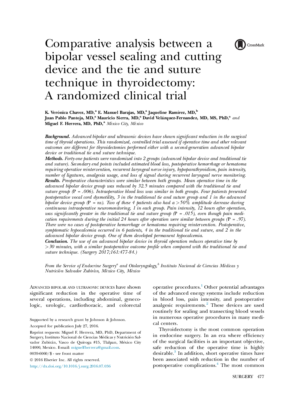 EndocrineComparative analysis between a bipolar vessel sealing and cutting device and the tie and suture technique in thyroidectomy: AÂ randomized clinical trial