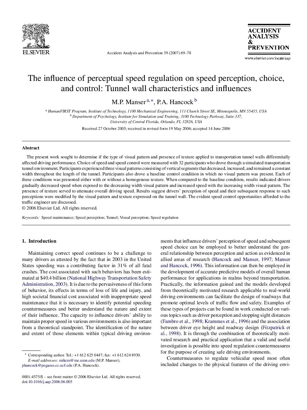 The influence of perceptual speed regulation on speed perception, choice, and control: Tunnel wall characteristics and influences