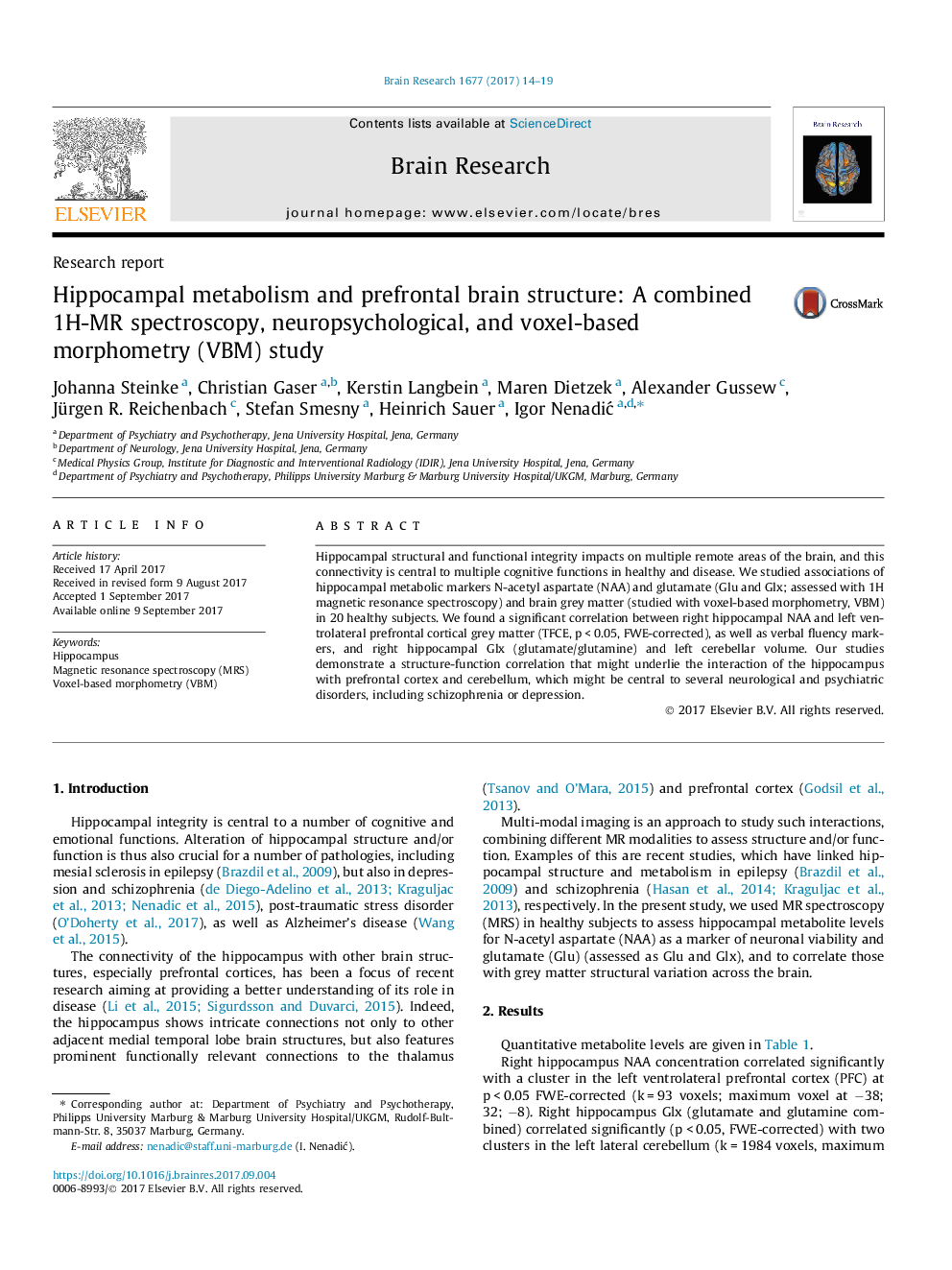 Hippocampal metabolism and prefrontal brain structure: A combined 1H-MR spectroscopy, neuropsychological, and voxel-based morphometry (VBM) study