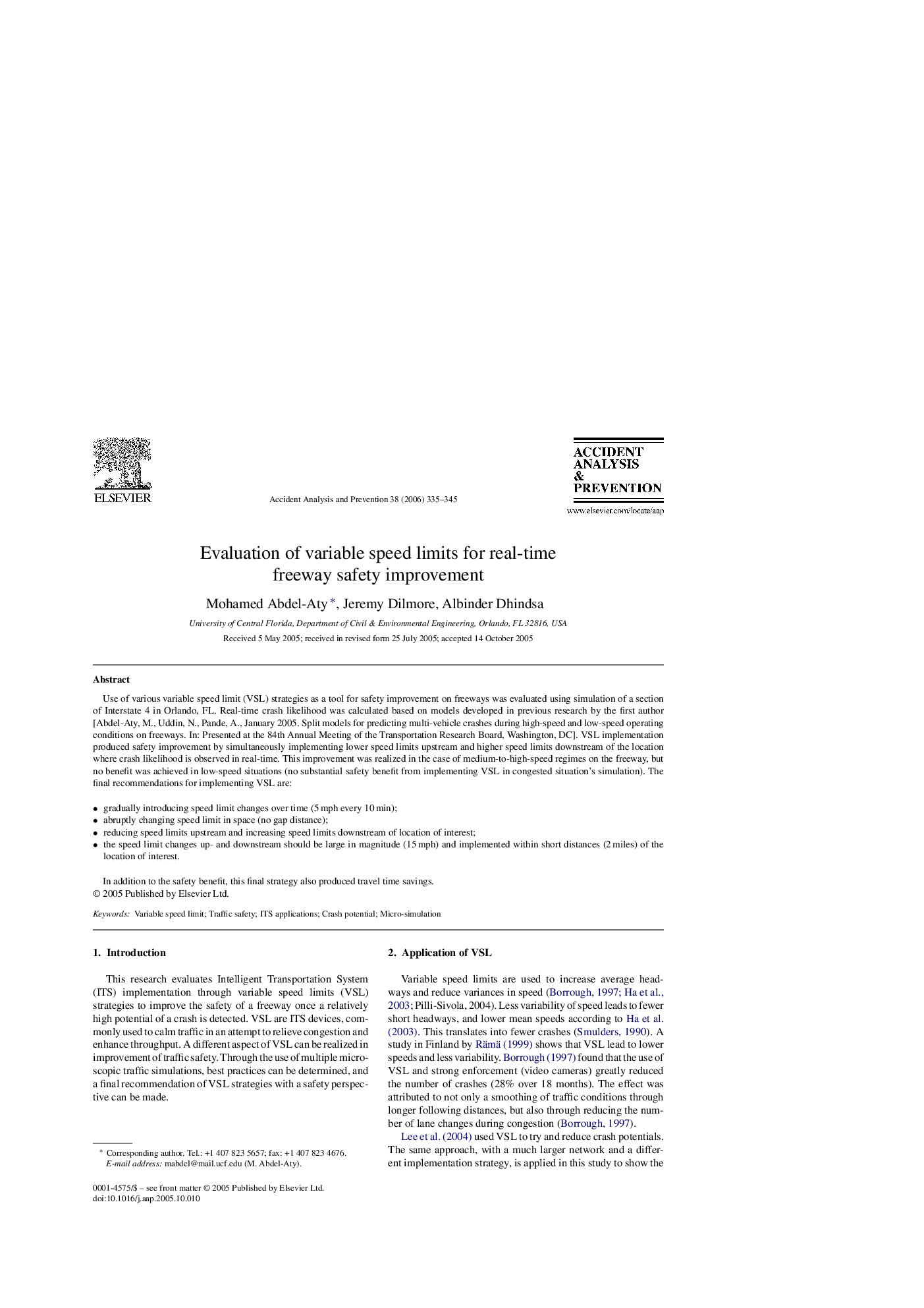 Evaluation of variable speed limits for real-time freeway safety improvement