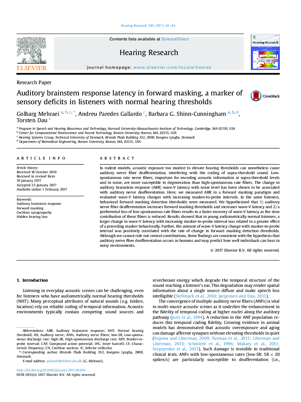 Research PaperAuditory brainstem response latency in forward masking, a marker of sensory deficits in listeners with normal hearing thresholds