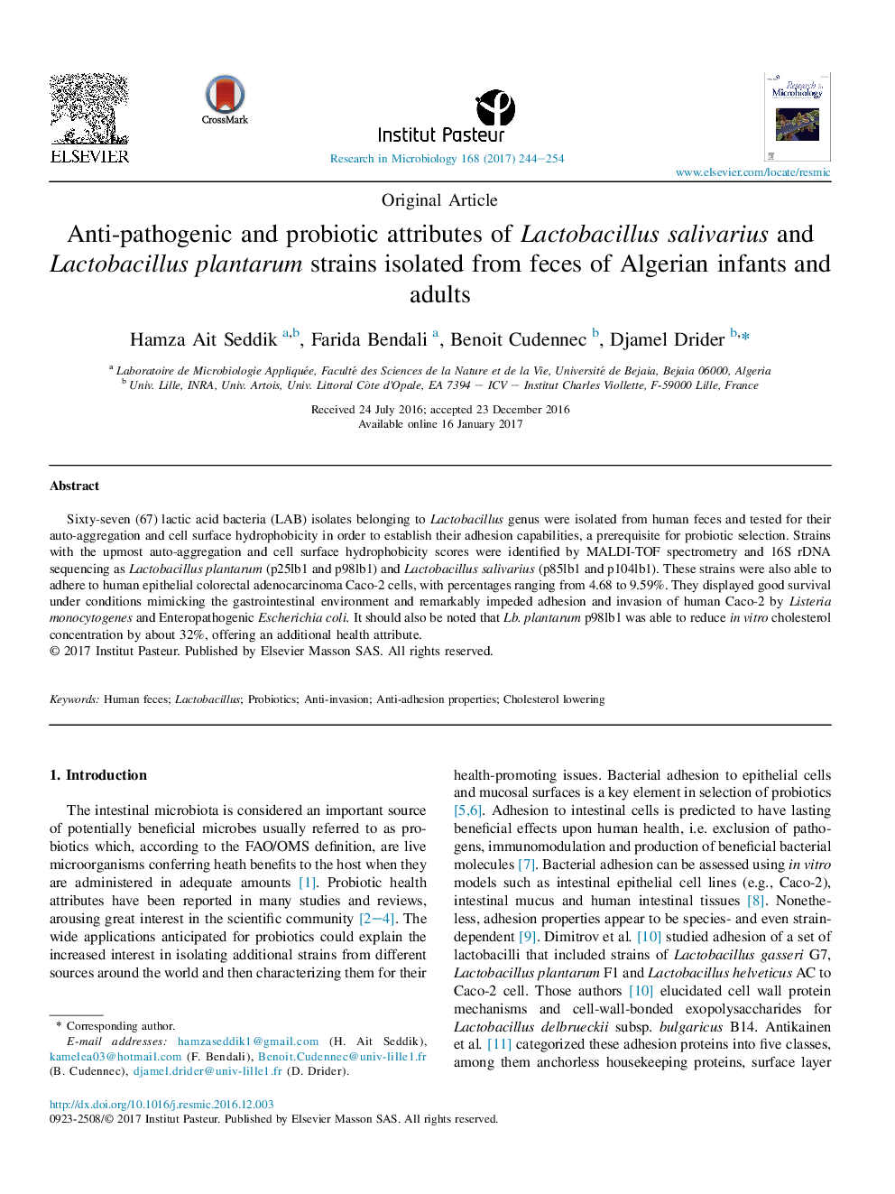 Original ArticleAnti-pathogenic and probiotic attributes of Lactobacillus salivarius and Lactobacillus plantarum strains isolated from feces of Algerian infants and adults