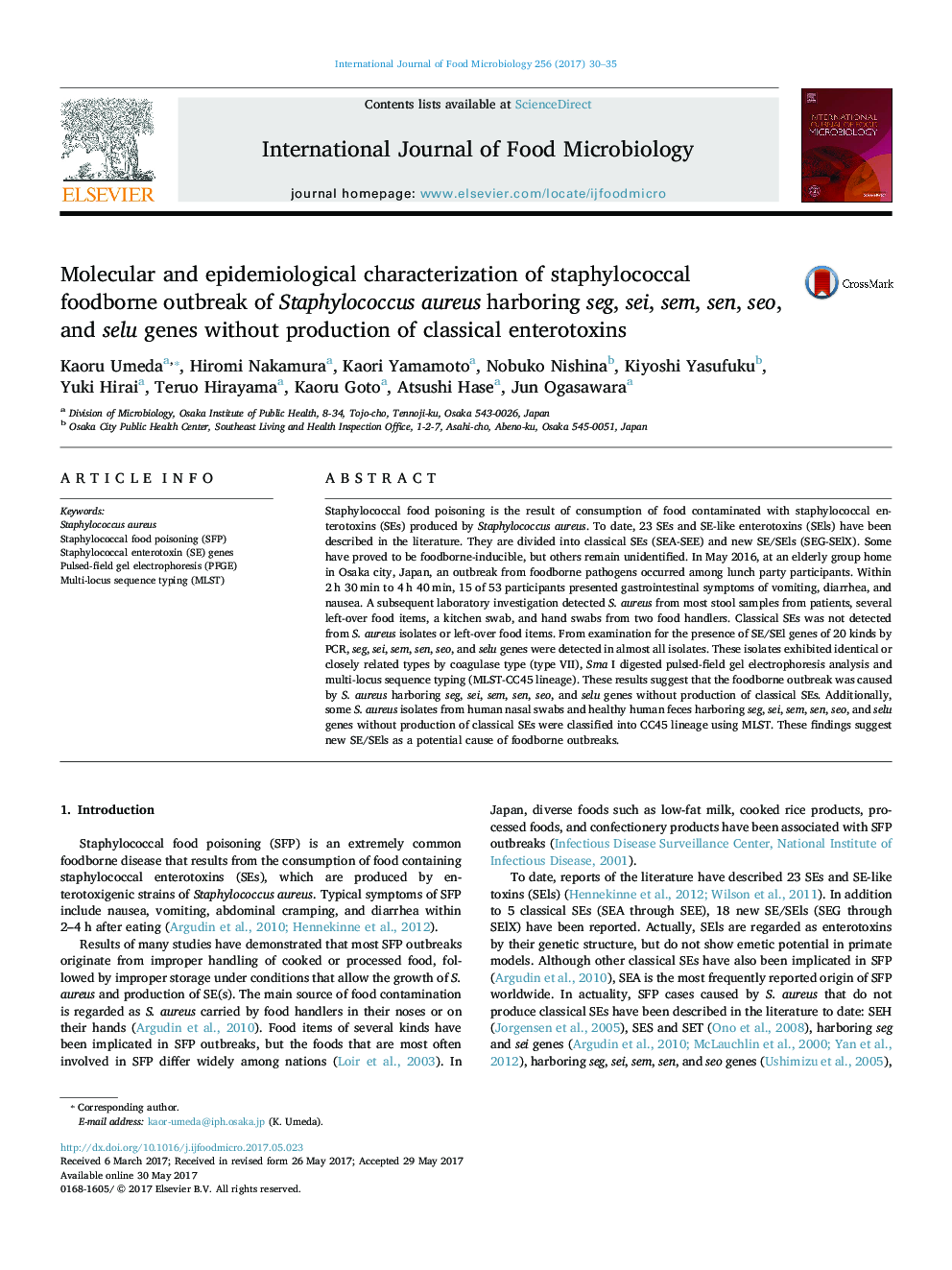 Molecular and epidemiological characterization of staphylococcal foodborne outbreak of Staphylococcus aureus harboring seg, sei, sem, sen, seo, and selu genes without production of classical enterotoxins