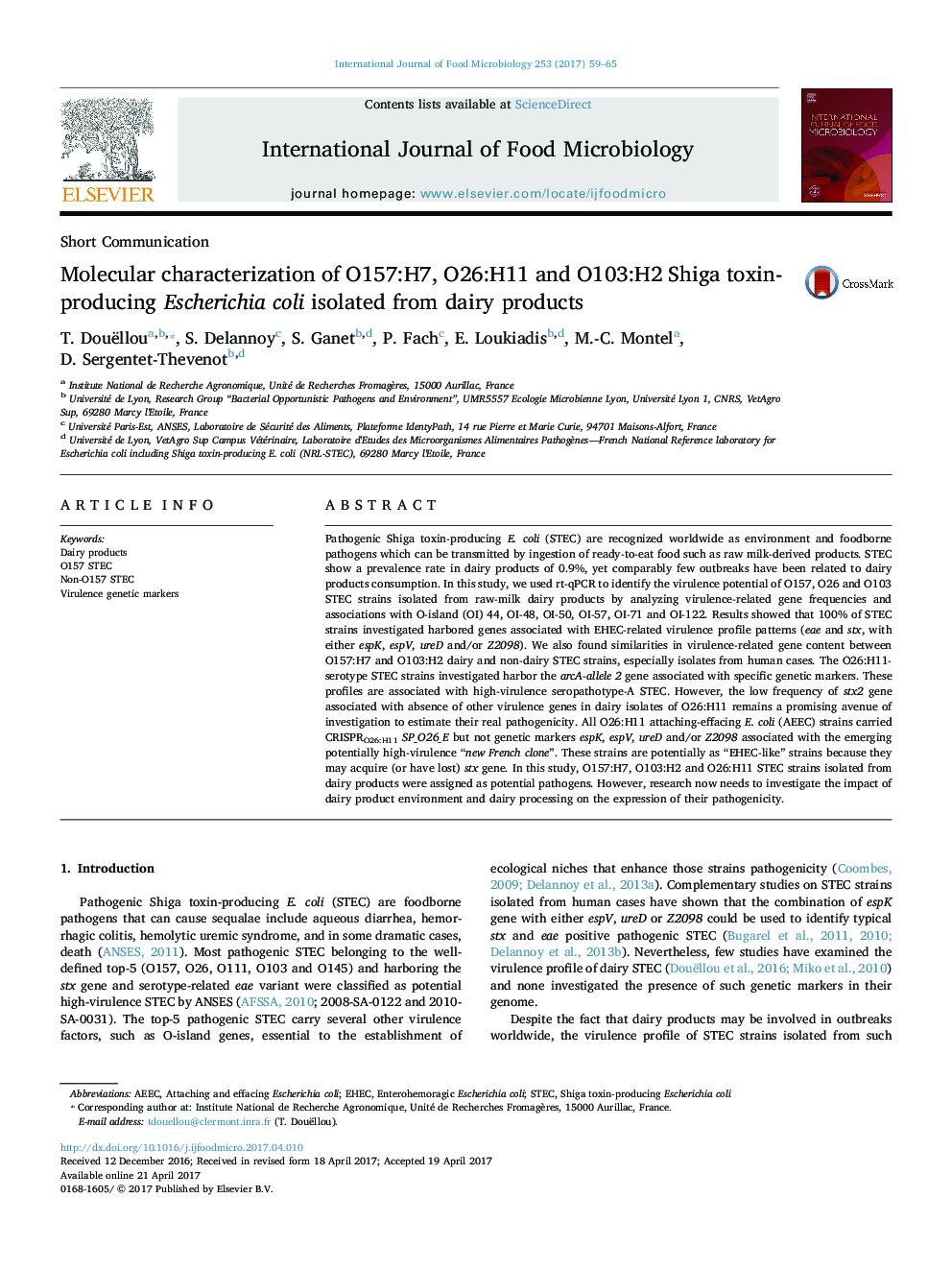 Short CommunicationMolecular characterization of O157:H7, O26:H11 and O103:H2 Shiga toxin-producing Escherichia coli isolated from dairy products