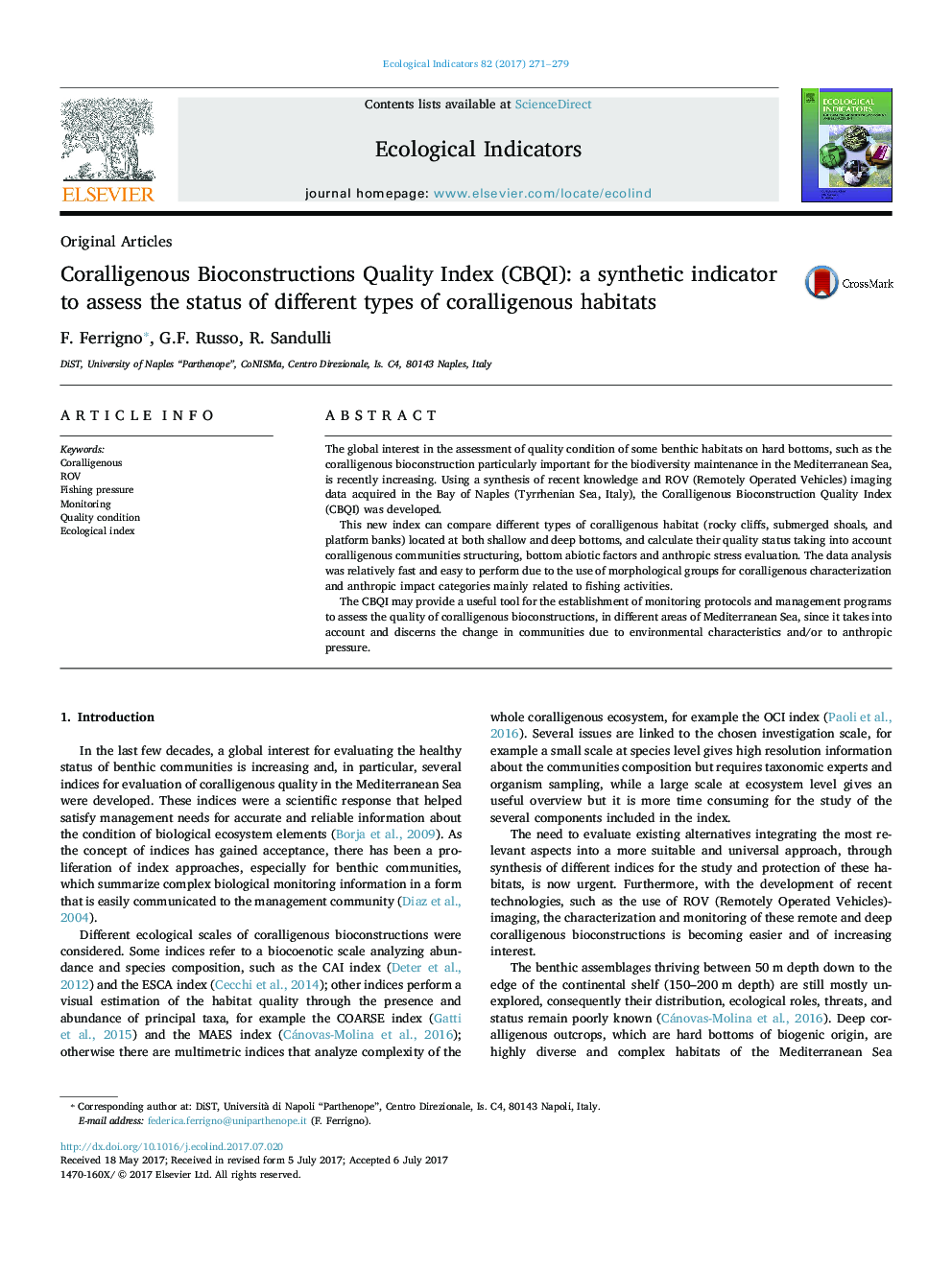 Original ArticlesCoralligenous Bioconstructions Quality Index (CBQI): a synthetic indicator to assess the status of different types of coralligenous habitats