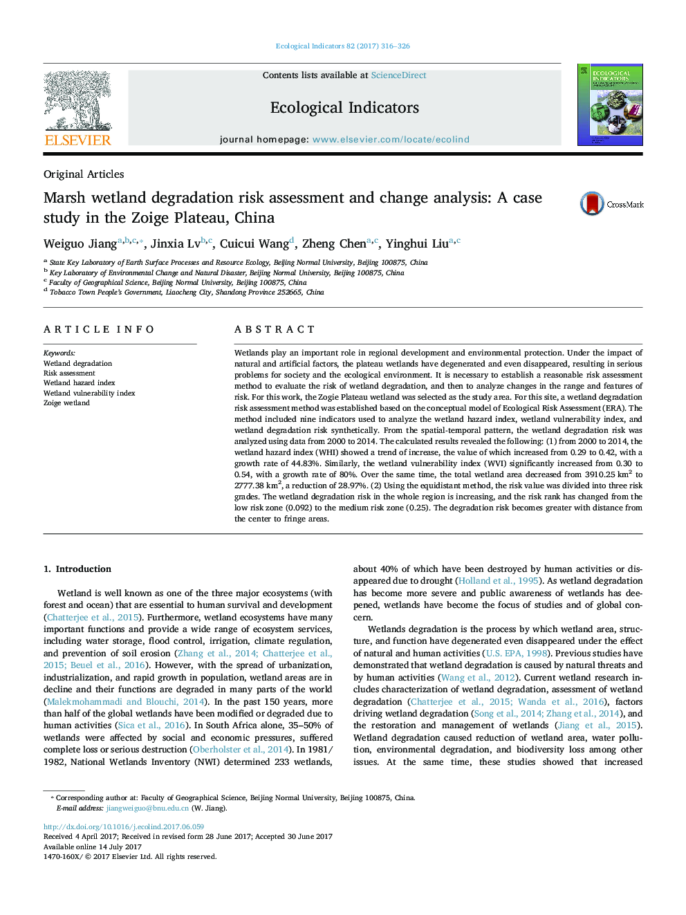 Original ArticlesMarsh wetland degradation risk assessment and change analysis: A case study in the Zoige Plateau, China