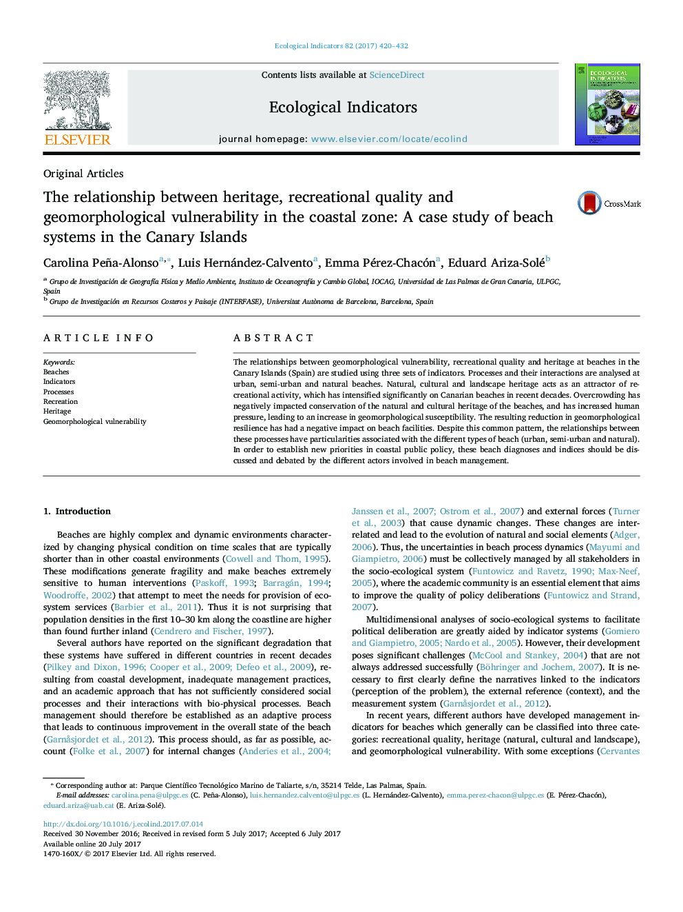 مقالات اصلی ارتباط بین میراث، کیفیت تفریحی و آسیب پذیری ژئومورفولوژیکی در منطقه ساحلی: مطالعه موردی سیستم های ساحلی در جزایر قناری 