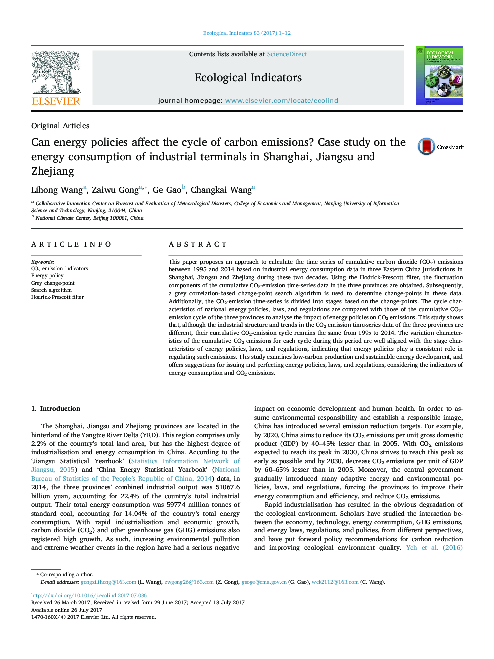 Original ArticlesCan energy policies affect the cycle of carbon emissions? Case study on the energy consumption of industrial terminals in Shanghai, Jiangsu and Zhejiang