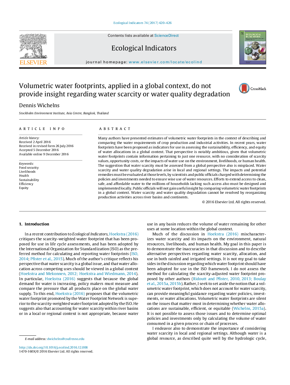 Volumetric water footprints, applied in a global context, do not provide insight regarding water scarcity or water quality degradation