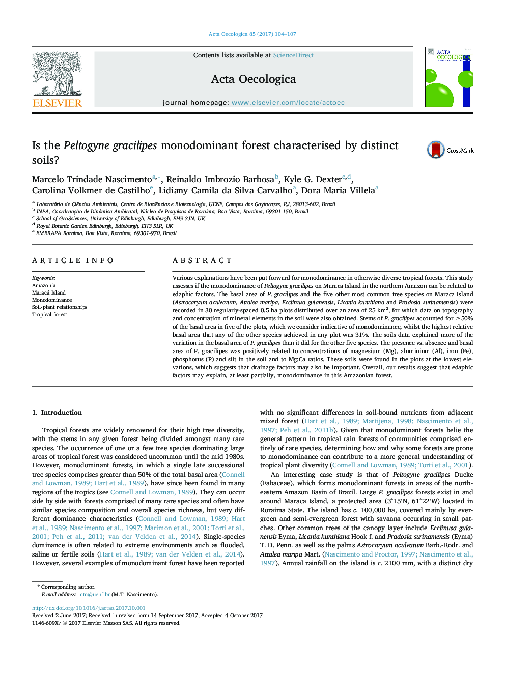 Is the Peltogyne gracilipes monodominant forest characterised by distinct soils?